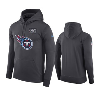 Men's Tennessee Titans Anthracite Crucial Catch Hoodie